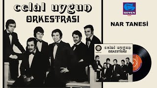 Celal Uygun Orkestrası -  Nar Tanesi - Orijinal 45'lik Kayıtları - Remastered Resimi