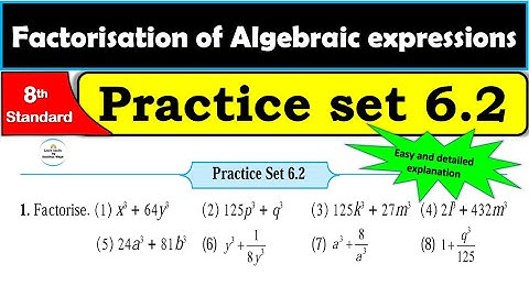 Practice set 6.2 | Class 8 | Factorisation of Algebraic expressions | Maths |All Question Answers