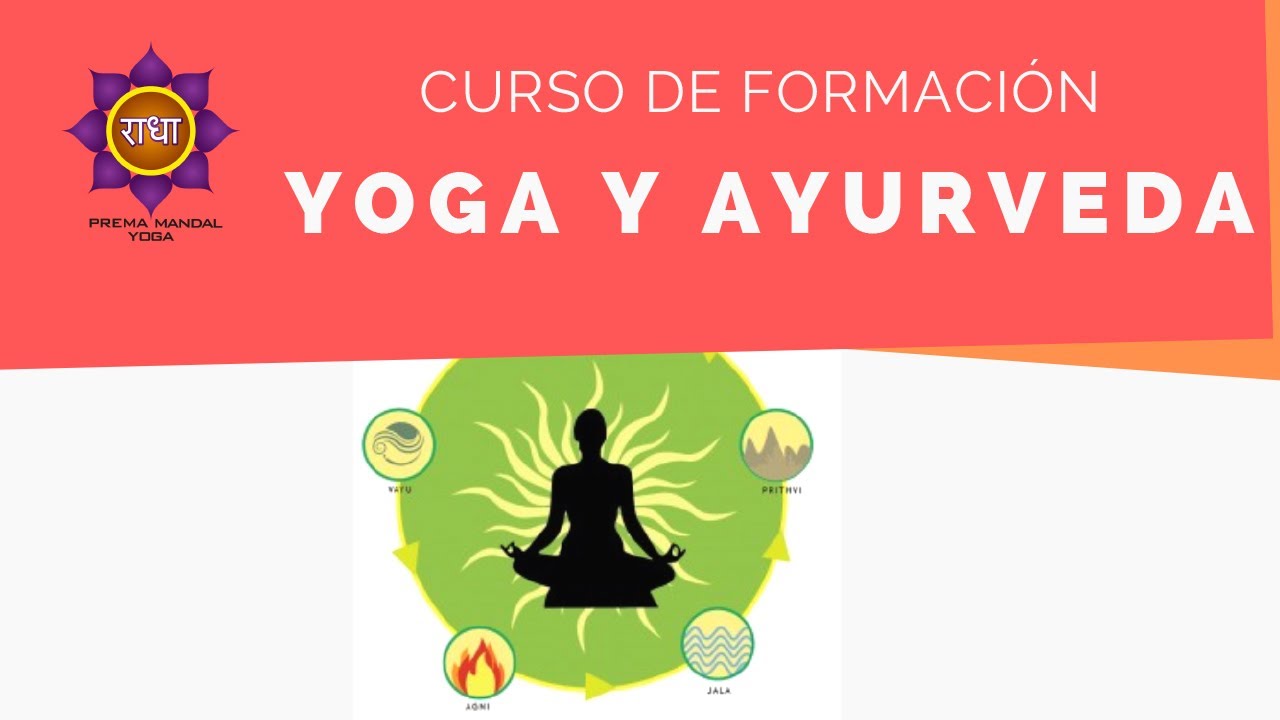 CURSO DE YOGA Y AYURVEDA - YouTube