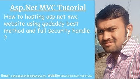 How to hosting asp.net mvc website using godaddy best method and full security handle ?
