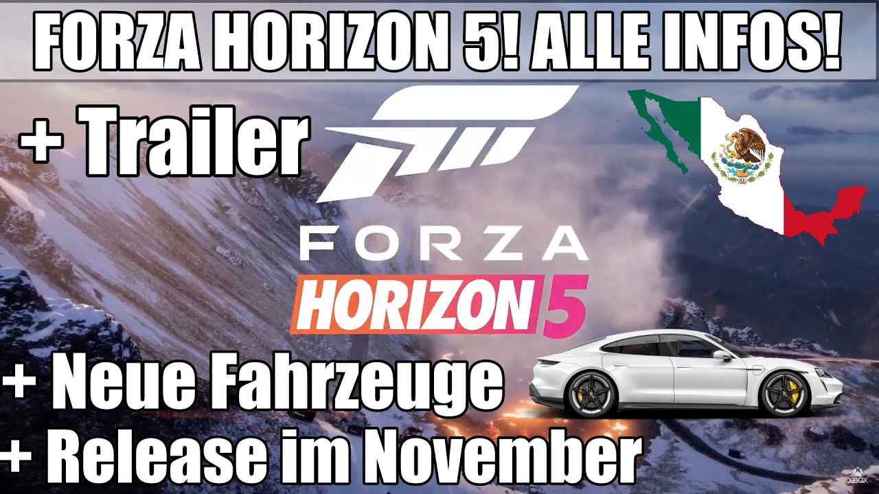 Forza Horizon 5 - Alle Infos | Release-Termin | Gameplay | Location und neue Fahrzeuge! Mexiko kommt