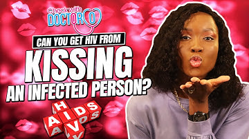 Can You Get HIV From Kissing An Infected Person?