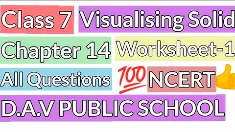 Study With Concept ] Ch 14 [ Visualising Solids ] {Worksheet-1} Solving all Questions .