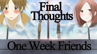 One Week Friends Anime Review | Final Thoughts
