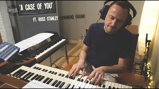 Ross Stanley | A Case Of You | Masterlink Sessions | Joni Mitchell instrumental cover