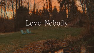 Jaeden Luke - Love Nobody (Official Lyric Video)