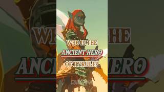 Who Is The Ancient Hero Of Hyrule?🗡️🛡️ #gaming #totk #botw #zelda