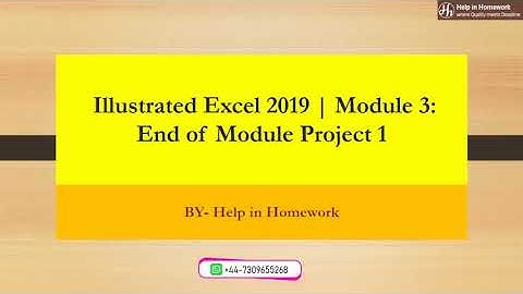 Illustrated Excel 2019 | Module 3: End of Module Project 1 | Help in Homework #homeworkanswers