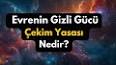 Newton'un Evrensel Çekim Yasası ile ilgili video