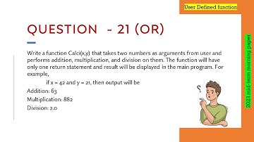 Question - 21 (OR) | Class 12th 2023 CS mid-term Paper (morning session) | User Defined function