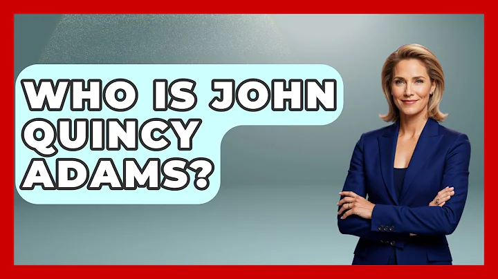 Who Is John Quincy Adams? - History Icons Channel