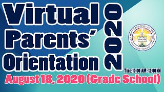 SMAT VIRTUAL PARENTS' ORIENTATION (GRADE SCHOOL)