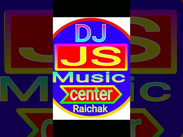 dj js music center raichak se in khola khali class=