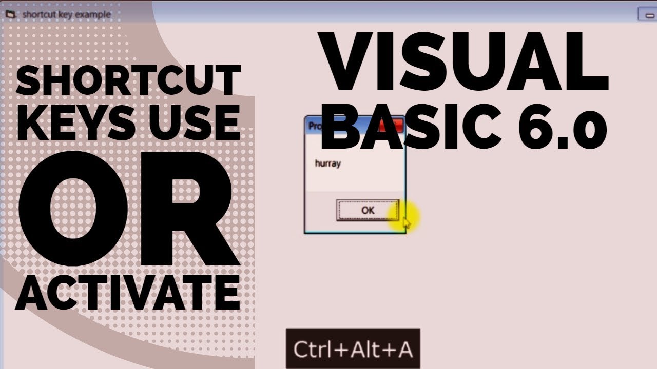 USE OF SHORTCUT KEYS | VISUAL BASIC  - YouTube