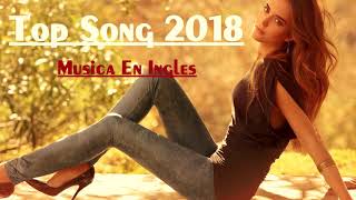 La mejor canción de 2018 - Musica En Ingles 2018 [ Top English Songs ]