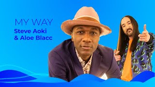 Steve Aoki & Aloe Blacc - My Way (Visualizer)