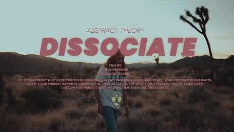 Abstract Theory - Dissociate (Official Music Video)