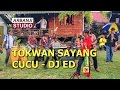 Tok Wan Sayang Cucu - DJ Ed & ARBANJI STUDIO