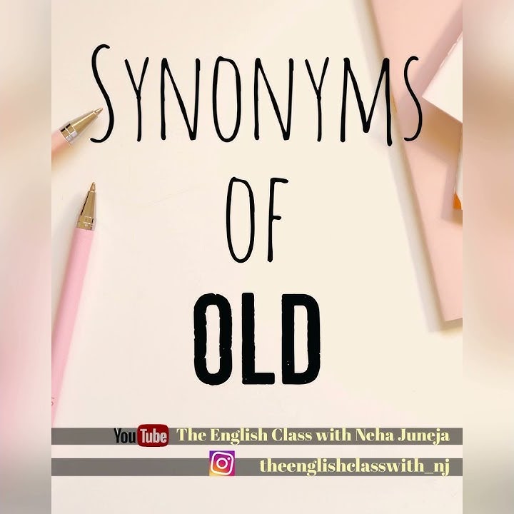 synonyms-vocabulary-ielts-youtubeshorts-synonyms-of-old-youtube