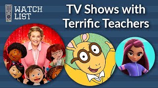 TV Shows with Terrific Teachers