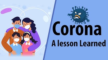 Corona Virus (Covid-19): A Lesson Learned | What it Gave and Took from us? | Letstute