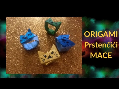 ORIGAMI MACE PRSTENJE - kako napraviti