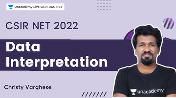 Data Interpretation | CSIR NET 2022 | Christy Varghese | Unacademy Live- CSIR UGC NET