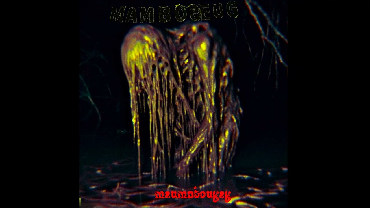 Mambobeug: Maumnbougag [Full Album]