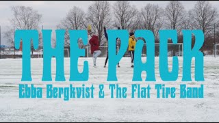 Ebba Bergkvist & The Flat Tire Band - The Pack (Official Music Video)