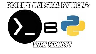Cara Uncompile/Decrypt Script/File Python Marshal
