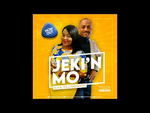 Ola Emmanuel Official JEKI N MO