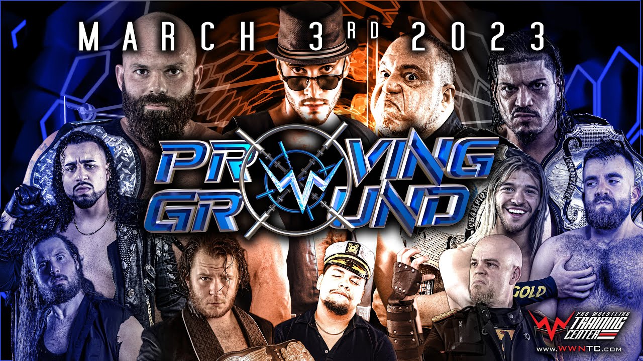 WWN Proving Ground - March 3rd, 2023