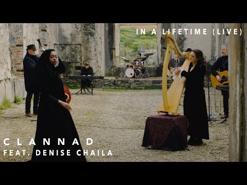 Clannad - In A Lifetime (Live) (feat. Denise Chaila) (Official Video)