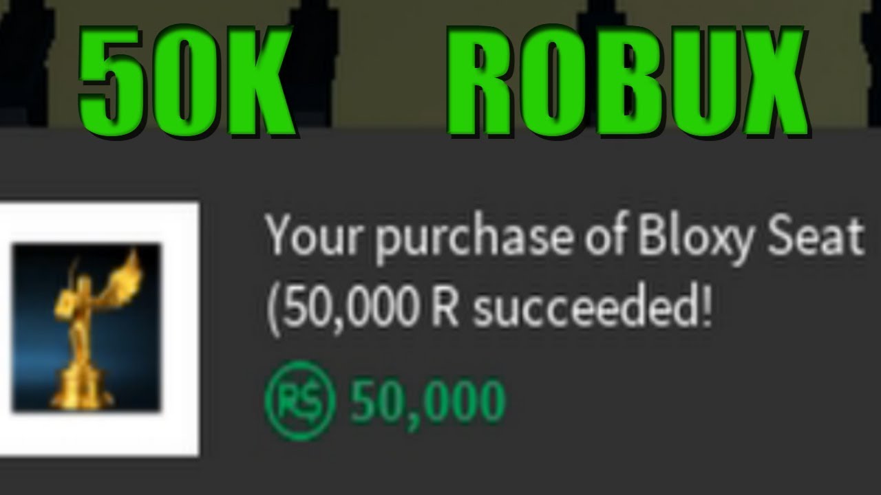 Spending 50k Robux On Balcony Seat Roblox 6th Annual Bloxy Awards Youtube - robux 50k