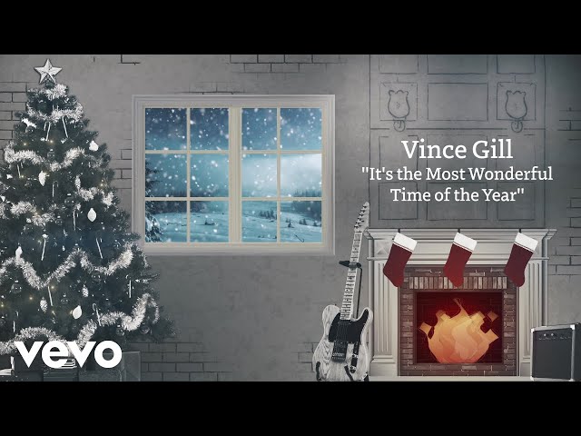 Vince Gill - It's The Most Wonderful Time Of T