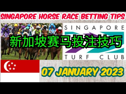 Singapore Horse Race Free Betting Tips l 07 January 2023 l Kranji Race l Happy New Year l SG Race