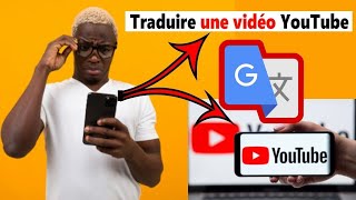 COMMENT TRADUIRE N'IMPORTE QUELLE VIDÉO YOUTUBE D'UNE AUTRE LANGUE