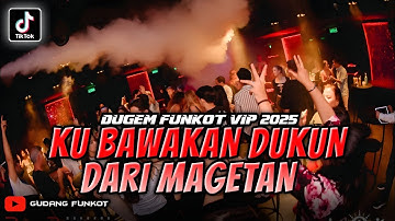 DJ Kubawakan Dukun Dari Magetan !! DJ Sejarah Mungkin Berulang !! DUGEM FUNKOT VIP 2025