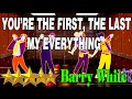 🌟  You're the First, the Last, My Everything - Barry White || Just Dance 4 🌟