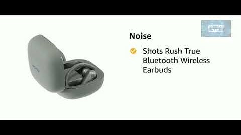 Noise Shots Rush tws ear buds with low latency gaming mod | fastest paper review