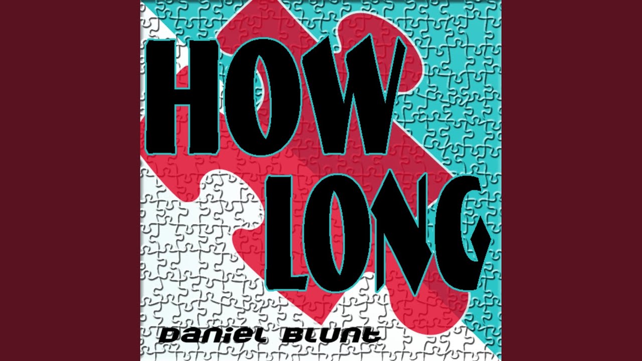 Watch How Long on YouTube Watch How Long on YouTube