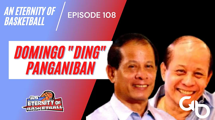 An Eternity of Basketball Episode 108: Ding Panganiban