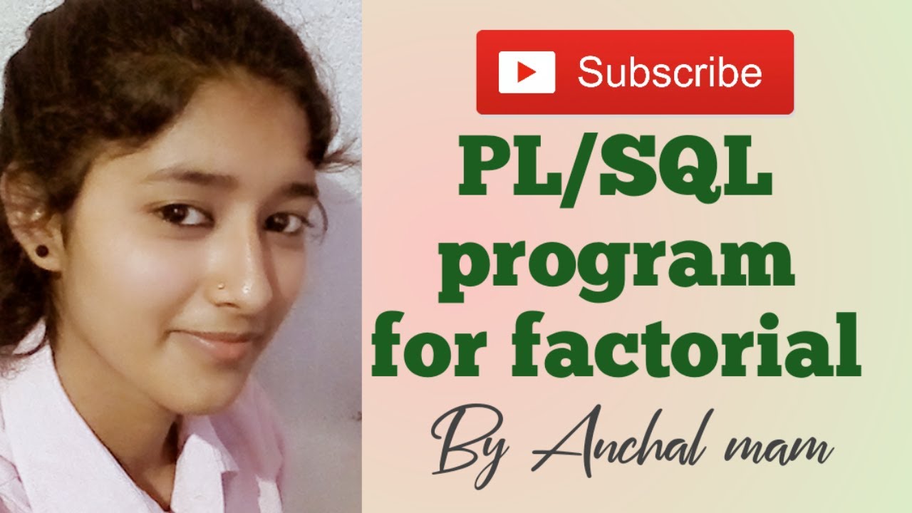 Factorial Program In Pl Sql