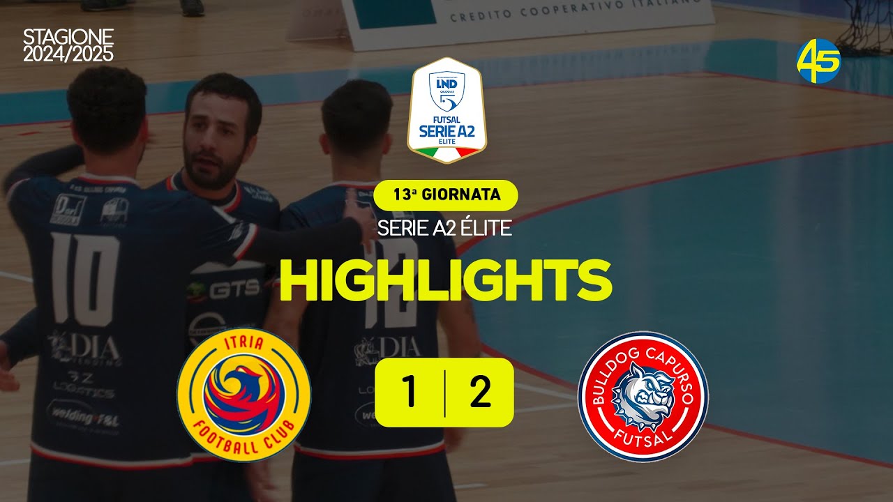 Itria-Bulldog Capurso 1-2 | HIGHLIGHTS | Serie A2 Élite 2024-25