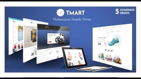 Tmart - Multipurpose Responsive Shopify Theme | Themeforest Templates