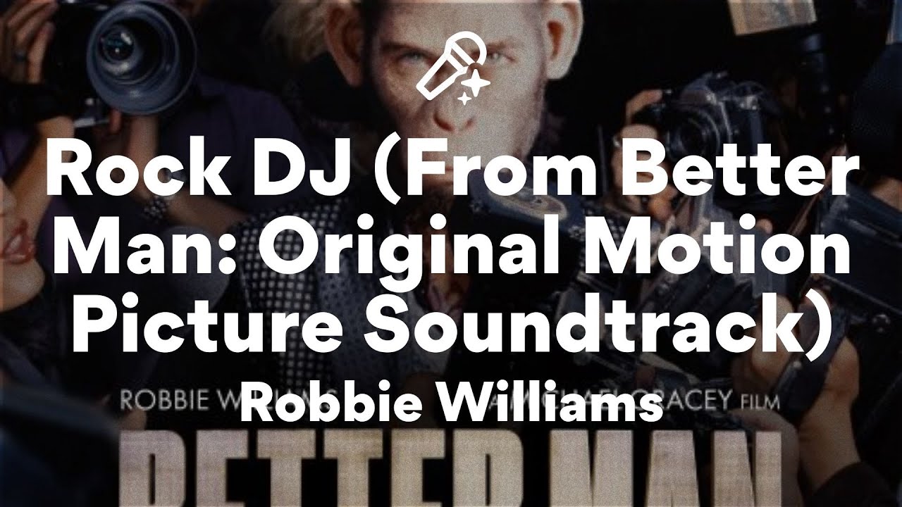 LYRICS／ YOU THE ROCK AND DJ BEN Robbie Williams, Rock DJ (Lyrics) - YouTube