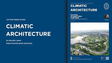 Lecture Series AY2024 #1 Climatic Architecture