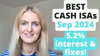 Best Cash ISAs 2024: September Update