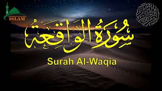 Surah Al-Waqiah | Beautiful recitation of Surah Al-Waqiah #islam #surahwaqiah #surahalwaqiah