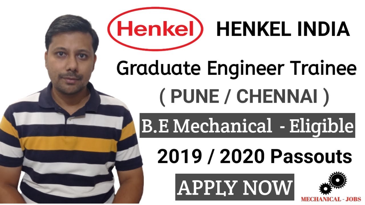Graduate Engineer Trainee Jobs I Henkel India I B Tech Mechanical Engg I 19 Passouts Eligible Youtube